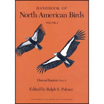 Handbook of North American Birds, Diurnal Raptors, #1, Hardbound, 465 pages