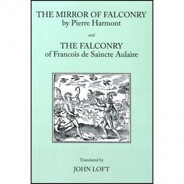 The Mirror Of Falconry by Pierre Harmont, Hardbound, Dust Wrapper, 513 pages