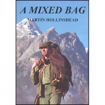 A Mixed Bag - Martin Hollinshead, Softbound, 140 pages