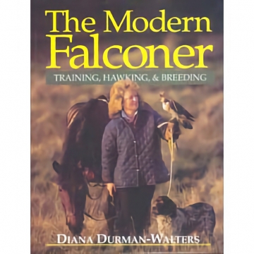 The Modern Falconer - Diana Durman-Walters, Hardbound, 175 pages