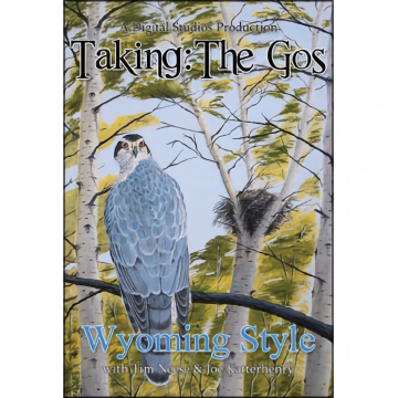 Taking: The Gos - Finding & Taking Eyas Goshawks, Very Informative